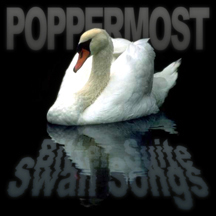 Poppermost Bitter Suite Swan Songs album cover
