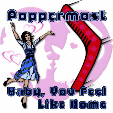 Poppermost "Baby, You Feel Like Home" song art